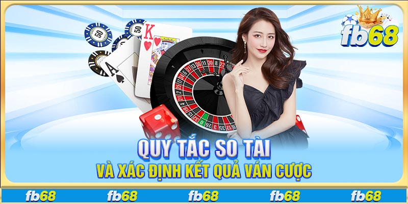 Quy tắc so tài và xác định kết quả ván cược